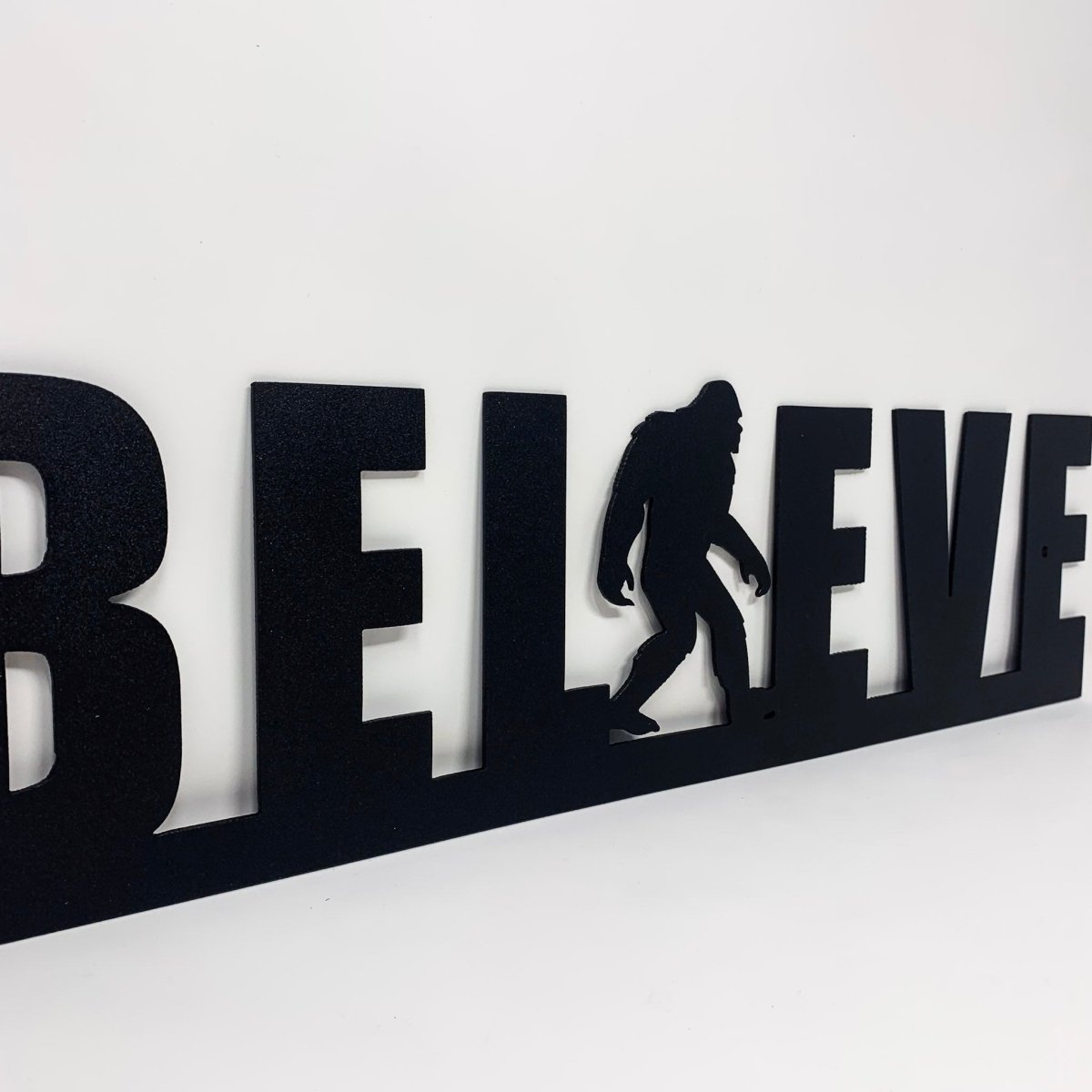 Believe Sign - The Iron Hutch
